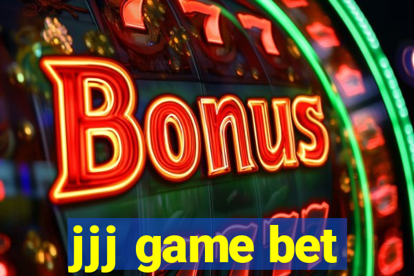 jjj game bet